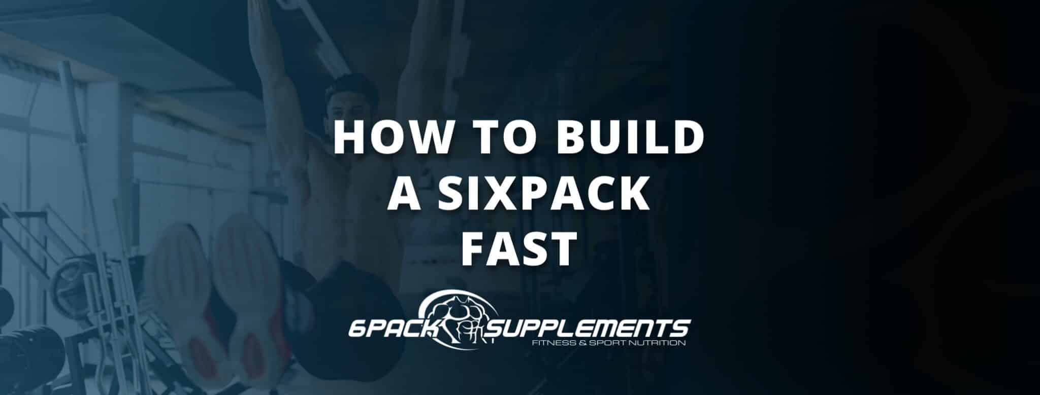 sixpack-blog-how-to-build-6pack-ffast-2021